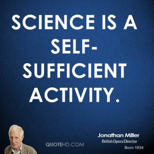 Science is a self-sufficient activity.