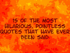 Pointless Quotes
