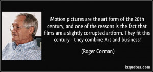 Motion pictures are the art form of the 20th century, and one of the ...