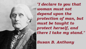 ... may find the best collection of insightful Susan B. Anthony Quotes