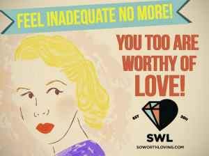 You are WORTHY of LOVE!! #SWLfamily #Art