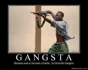 Gangsta - Demotivational Poster