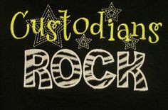 Custodians Rock shirt School Support Staff shirt