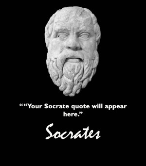 Socrates Choose a Quote