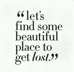 Let's get lost