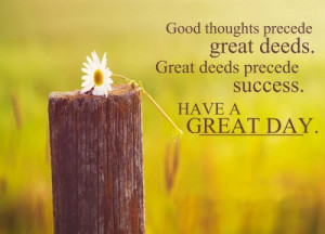 Good Morning Have a Great Day Quotes