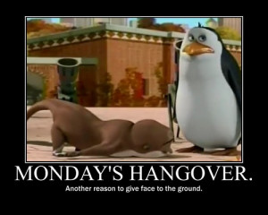 Penguins of Madagascar She drunk too much eggnog the last christmas XD