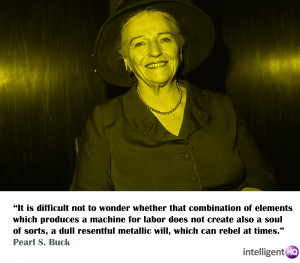 Quote By Pearl S. Buck. Intelligenthq