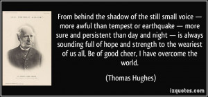 From behind the shadow of the still small voice — more awful than ...