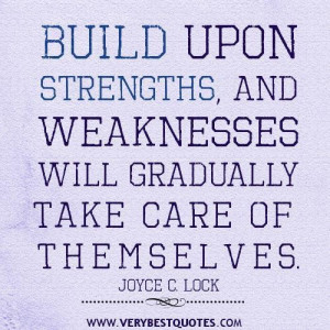 Awesome Quotes About Strength Strenght quotes build upon
