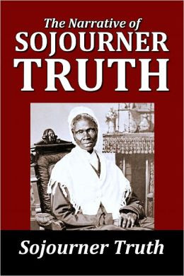 The Narrative of Sojourner Truth: A Northern Slave
