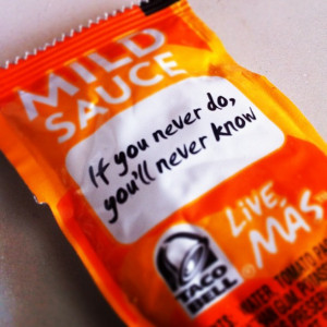 Taco Bell Tumblr Quotes #tacobell #kickingknowledge