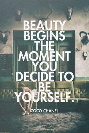 Coco Chanel waarheid. Blijf altijd jezelf.