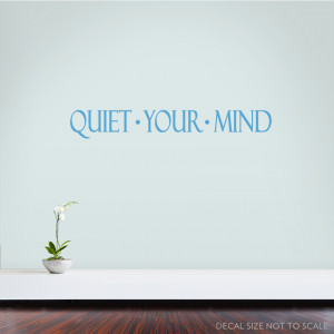 Quiet The Mind Quotes clearance ice blue 24 quiet