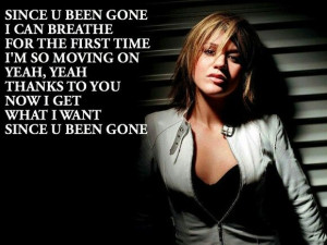 Since you been gone ~kelly clarkson