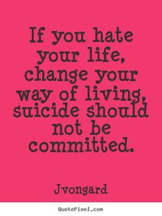 Suicide Prevention Quotes And Sayings