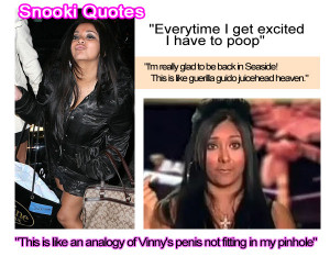 Top Snooki Quotes: