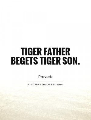 Tiger Son Quotes
