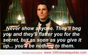 The Secret Movie Quotes While the prestige did