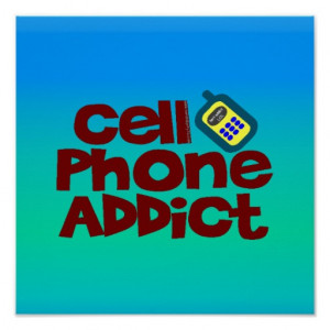 Cell Phone Addict Print