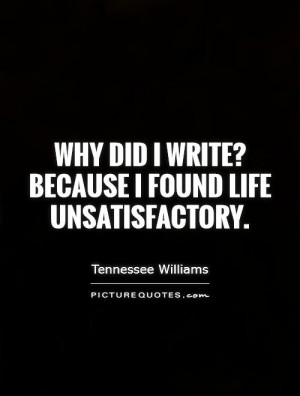 Writer Quotes Tennessee Williams Quotes
