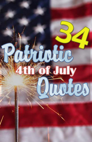 Patriotic Quotes for July 4th