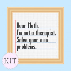 KIT Cross Stitch Funny quote Dear Math