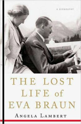 Lost Life of Eva Braun