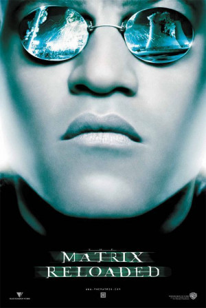The Matrix The Matrix Reloaded Movie Poster