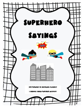 Superhero Sayings! Phrases to Increase Fluency