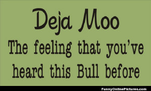 Have you ever had Deja Moo??