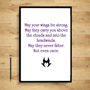 Maleficent Quotes - May your wings never falter