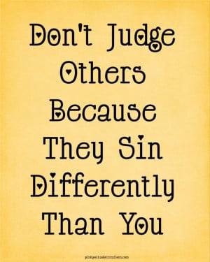 Don’t Judge Others