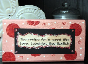 recipe of life quote | Quote Block Recipe for a Good Life Painted Sign ...
