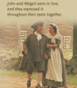 John and Abigail were in love, and they expressed it throughout their ...