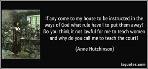 If any come to my house to be instructed in the ways of God what rule ...