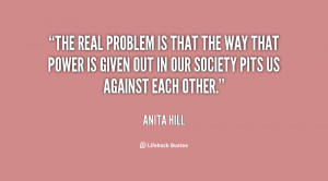 The real problem is that the way that power is given out in our ...