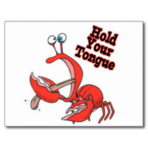 hold your tongue funny crab pinching his tonuge post card