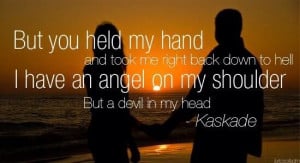 kaskade #angelonmyshoulder #edm #lyrics