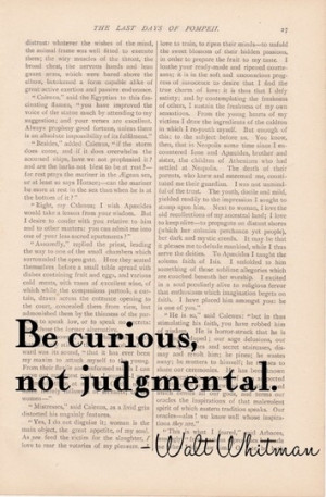 Be Curious, Not Judgmental.