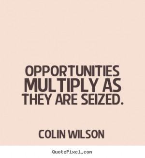 ... quotes from colin wilson design your own inspirational quote graphic