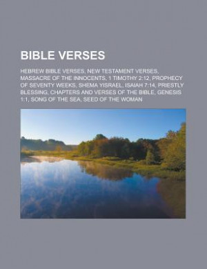 Bible Verses: Hebrew Bible Verses, New Testament Verses, Massacre of ...