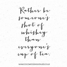 ... Shot of Whiskey Quote. Shot Of Whiskey Quote, Whiskey Quotes