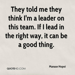 Team Leader Quotes i 39 m a Leader on This Team