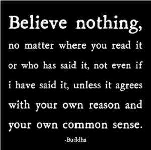 belief, buddha, common sense, inspiration, quotes, words
