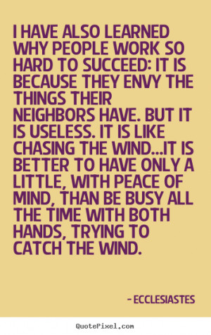 Envy People Quotes More success quotes