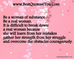 Singer Pink Strong Women Quotes | Be a woman of substance. Be a real ...