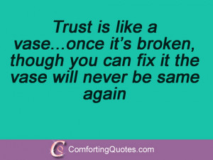wpid-a-quote-about-once-trust-is-broken-trust-is-like.jpg