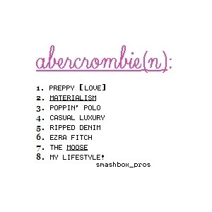 Abercrombie quotes image by johndeeregal54 on Photobucket ...