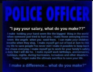 Thanks to all of our Police Officers